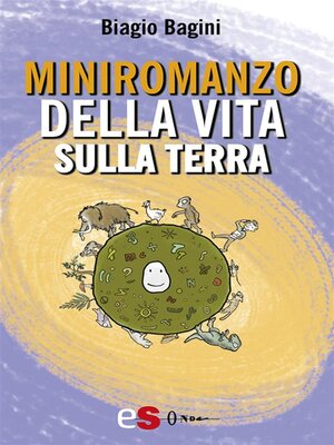 cover image of Miniromanzo della Vita sulla Terra